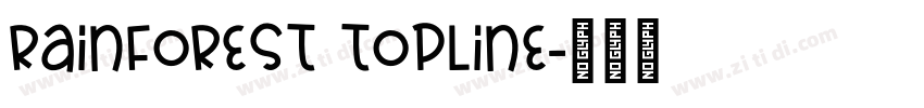 Rainforest Topline字体转换